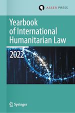 Télécharger le livre :  Yearbook of International Humanitarian Law, Volume 25 (2022)