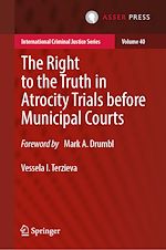 Download this eBook The Right to the Truth in Atrocity Trials before Municipal Courts