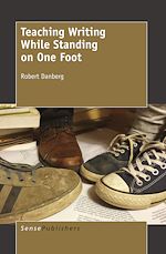 Download this eBook Teaching Writing While Standing on One Foot