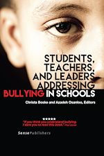 Download this eBook Students, Teachers, and Leaders Addressing Bullying in Schools
