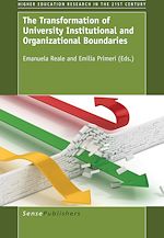 Download this eBook The Transformation of University Institutional and Organizational Boundaries