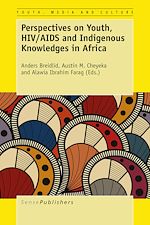 Download this eBook Perspectives on Youth, HIV/AIDS and Indigenous Knowledges