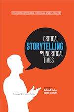 Download this eBook Critical Storytelling in Uncritical Times