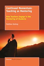 Download this eBook Continued Momentum: Teaching as Mentoring