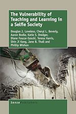 Download this eBook The Vulnerability of Teaching and Learning in a Selfie Society