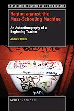 Download this eBook Raging against the Mass-Schooling Machine