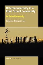 Download this eBook Heteronormativity in a Rural School Community