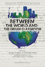 Download this eBook Between the World and the Urban Classroom
