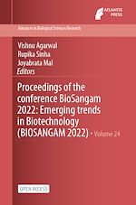 Download this eBook Proceedings of the Conference BioSangam 2022: Emerging Trends in Biotechnology (BIOSANGAM 2022)