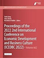 Download this eBook Proceedings of the 2022 2nd International Conference on Economic Development and Business Culture (ICEDBC 2022)