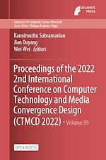 Download this eBook Proceedings of the 2022 2nd International Conference on Computer Technology and Media Convergence Design (CTMCD 2022)