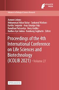 Télécharger le livre :  Proceedings of the 4th International Conference on Life Sciences and Biotechnology (ICOLIB 2021)