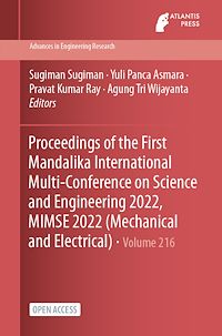 Téléchargez le livre :  Proceedings of the First Mandalika International Multi-Conference on Science and Engineering 2022, MIMSE 2022 (Mechanical and Electrical)