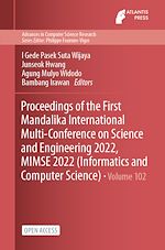 Download this eBook Proceedings of the First Mandalika International Multi-Conference on Science and Engineering 2022, MIMSE 2022 (Informatics and Computer Science)