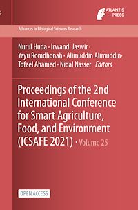 Télécharger le livre :  Proceedings of the 2nd International Conference for Smart Agriculture, Food, and Environment (ICSAFE 2021)