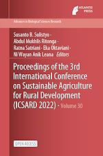 Download this eBook Proceedings of the 3rd International Conference on Sustainable Agriculture for Rural Development (ICSARD 2022)
