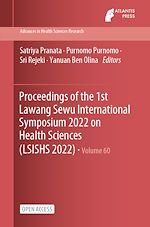 Download this eBook Proceedings of the 1st Lawang Sewu International Symposium 2022 on Health Sciences (LSISHS 2022)