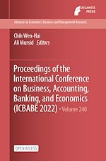 Download this eBook Proceedings of the International Conference on Business, Accounting, Banking, and Economics (ICBABE 2022)