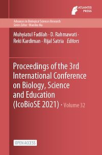 Télécharger le livre :  Proceedings of the 3rd International Conference on Biology, Science and Education (IcoBioSE 2021)