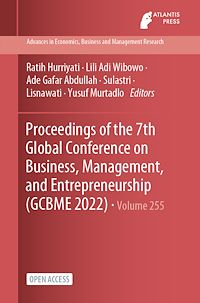 Télécharger le livre :  Proceedings of the 7th Global Conference on Business, Management, and Entrepreneurship (GCBME 2022)