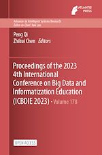 Download this eBook Proceedings of the 2023 4th International Conference on Big Data and Informatization Education (ICBDIE 2023)
