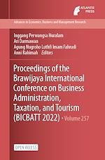 Download this eBook Proceedings of the Brawijaya International Conference on Business Administration, Taxation, and Tourism (BICBATT 2022)