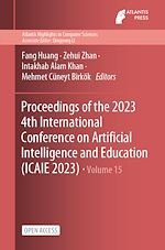 Télécharger le livre :  Proceedings of the 2023 4th International Conference on Artificial Intelligence and Education (ICAIE 2023)