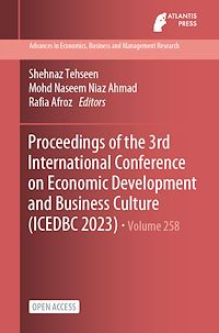 Télécharger le livre :  Proceedings of the 3rd International Conference on Economic Development and Business Culture (ICEDBC 2023)