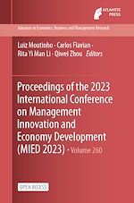 Download this eBook Proceedings of the 2023 International Conference on Management Innovation and Economy Development (MIED 2023)