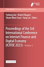 Download this eBook Proceedings of the 3rd International Conference on Internet Finance and Digital Economy (ICIFDE 2023)
