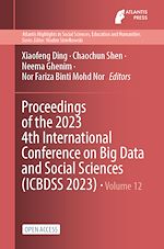 Télécharger le livre :  Proceedings of the 2023 4th International Conference on Big Data and Social Sciences (ICBDSS 2023)