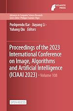 Download this eBook Proceedings of the 2023 International Conference on Image, Algorithms and Artificial Intelligence (ICIAAI 2023)
