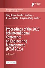 Download this eBook Proceedings of the 2023 8th International Conference on Engineering Management (ICEM 2023)