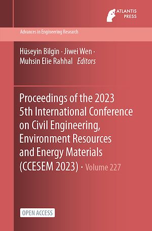 Téléchargez le livre :  Proceedings of the 2023 5th International Conference on Civil Engineering, Environment Resources and Energy Materials (CCESEM 2023)
