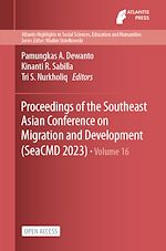 Télécharger le livre :  Proceedings of the Southeast Asian Conference on Migration and Development (SeaCMD 2023)