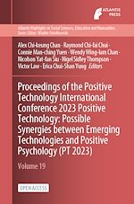 Télécharger le livre :  Proceedings of the Positive Technology International Conference 2023 Positive Technology: Possible Synergies between Emerging Technologies and Positive Psychology (PT 2023)