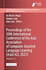 Télécharger le livre :  Proceedings of the 20th International Conference of the Asia Association of Computer-Assisted Language Learning (AsiaCALL 2023)
