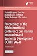 Télécharger le livre :  Proceedings of the 9th International Conference on Financial Innovation and Economic Development (ICFIED 2024)