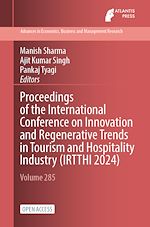 Download this eBook Proceedings of the International Conference on Innovation and Regenerative Trends in Tourism and Hospitality Industry (IRTTHI 2024)