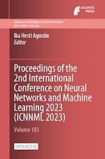 Download this eBook Proceedings of the 2nd International Conference on Neural Networks and Machine Learning 2023 (ICNNML 2023)