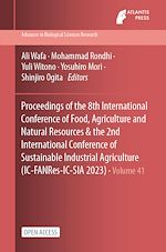Download this eBook Proceedings of the 8th International Conference of Food, Agriculture and Natural Resources & the 2nd International Conference of Sustainable Industrial Agriculture (IC-FANRes-IC-SIA 2023)