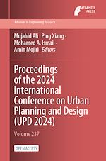 Télécharger le livre :  Proceedings of the 2024 International Conference on Urban Planning and Design (UPD 2024)