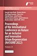 Télécharger le livre :  Proceedings of the International Conference on Nature for an Inclusive and Innovative Urban Regeneration (NATiURB 2022)