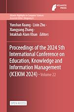 Download this eBook Proceedings of the 2024 5th International Conference on Education, Knowledge and Information Management (ICEKIM 2024)