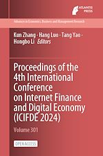 Download this eBook Proceedings of the 4th International Conference on Internet Finance and Digital Economy (ICIFDE 2024)