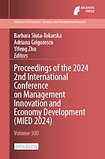 Download this eBook Proceedings of the 2024 2nd International Conference on Management Innovation and Economy Development (MIED 2024)