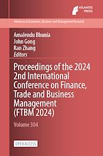 Télécharger le livre :  Proceedings of the 2024 2nd International Conference on Finance, Trade and Business Management (FTBM 2024)
