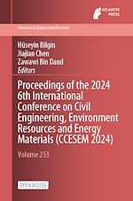 Download this eBook Proceedings of the 2024 6th International Conference on Civil Engineering, Environment Resources and Energy Materials (CCESEM 2024)