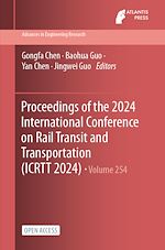 Download this eBook Proceedings of the 2024 International Conference on Rail Transit and Transportation (ICRTT 2024)