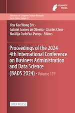 Download this eBook Proceedings of the 2024 4th International Conference on Business Administration and Data Science (BADS 2024)